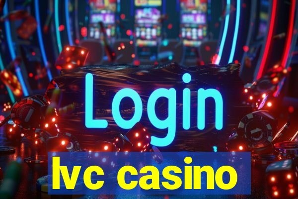 lvc casino